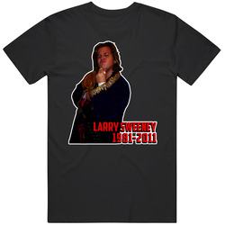 Larry Sweeney Wrestling Memorial Fan T Shirt