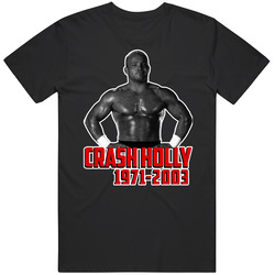 Crash Holly Wrestling Memorial Fan T Shirt
