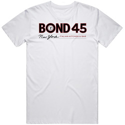 Bond 45 Italian Kitchen And Bar Restaurant Logo T Shirt
