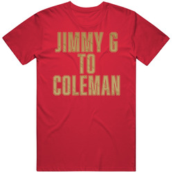 Jimmy G Garoppolo To Coleman San Francisco Football T Shirt