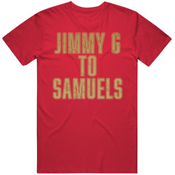 Jimmy G Garoppolo To Samuels San Francisco Football T Shirt