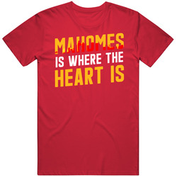 Mahomes Is Where The Heart Is Kansas City Football T Shirt