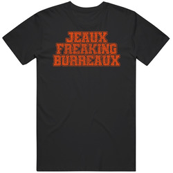 Jeaux Freakin Burreaux Cincinnati Football T Shirt