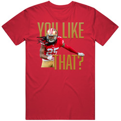 Richard Sherman San Francisco You Like That T Shirt