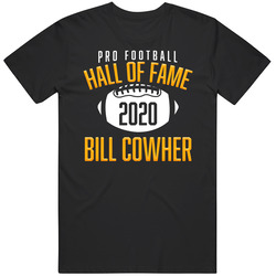 Bill Cowher Hall Of Fame Pittsburgh Football T Shirt