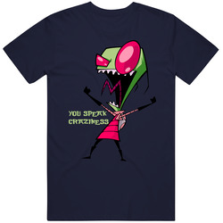 Invader Zim 2002 You Speak Craziness Tv T Shirt