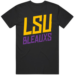 Lsu Bleauxs Hater T Shirt