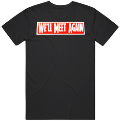 We'll Meet Again World War Two Book T Shirt