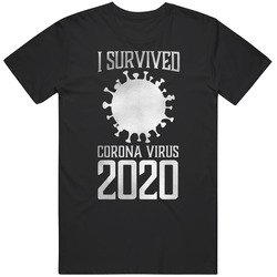 I Survived Corona Virus 2020 Distressed Look T Shirt