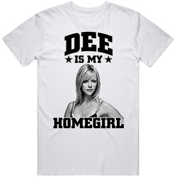 Always Sunny In Philadelphia Dee Deandra Reynolds Is My Homegirl Best 