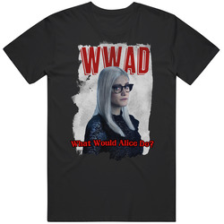 Wwad What Would Alice Do The Magicians 2020 Top Tv Show T Shirt