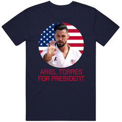 Ariel Torres For President United States Usa Olympic Athlete T Shirt