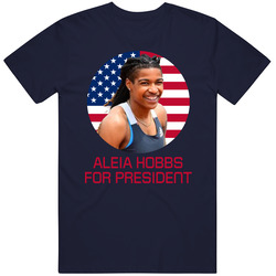 Aleia Hobbs For President United States Usa Olympic Athlete T Shirt