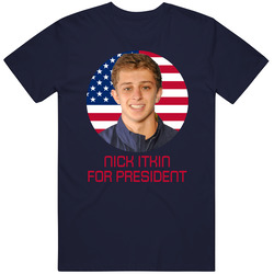 Nick Itkin For President United States Usa Olympic Athlete T Shirt
