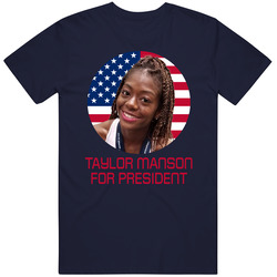 Taylor Manson For President United States Usa Olympic Athlete T Shirt