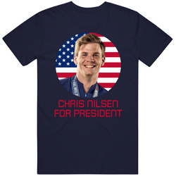 Chris Nilsen For President United States Usa Olympic Athlete T Shirt