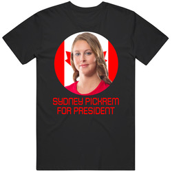 Sydney Pickrem For President Canada Olympic Athlete T Shirt