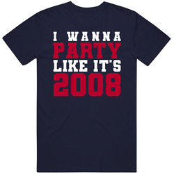 I Wanna Party Like Its 2008 New York Football Champions T Shirt