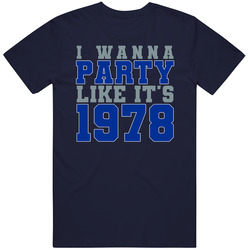 I Wanna Party Like Its 1978 Dallas Football Champions T Shirt