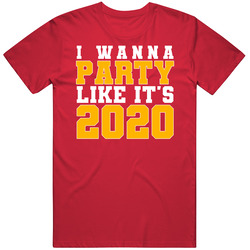 I Wanna Party Like Its 2020 Kansas City Football Champions T Shirt
