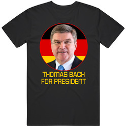 Thomas Bach For President Germany Olympic Athlete T Shirt
