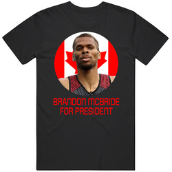 Brandon Mcbride For President Canada Olympic Athlete T Shirt