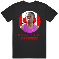 Crystal Emmanuel For President Canada Olympic Athlete T Shirt
