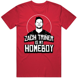 Zach Triner Is My Homeboy Football Player Fan T Shirt