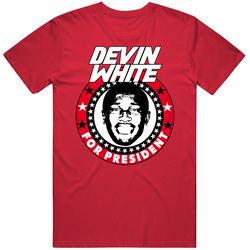 Devin White For President Football Fan T Shirt