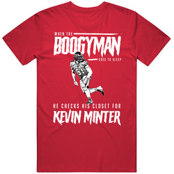 When The Boogeyman Goes To Sleep He Checks His Closet For Kevin Minter