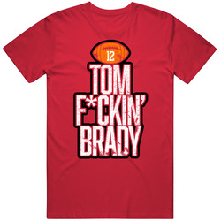 Tom Brady Fcking Football Player Fan T Shirt