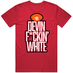 Devin White Fcking Football Player Fan T Shirt