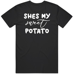 She's My Sweet Potato Funny Cute White Text Couple Matching Pair 
