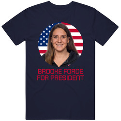 Brooke Forde For President United States Usa Olympic Athlete T Shirt