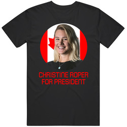 Christine Roper For President Canada Olympic Athlete T Shirt