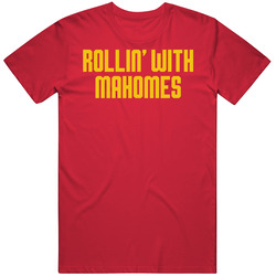 Rollin' With Mahomes Patrick Mahomes Kansas City Football Nicknam