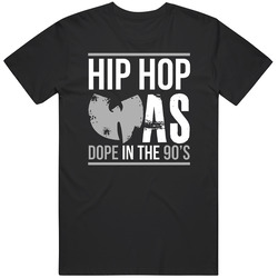 Wutang Hip Hop Was Dope In The 90's T Shirt
