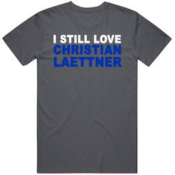 I Still Love Christian Laettner T Shirt