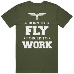 Born To Fly Forced To Work Funny Flying Flyers Drone Rc Pilot Air Forc
