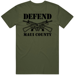 Defend Maui County Army Military Strong Custom T Shirt