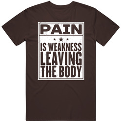 Pain Is Weakness Leaving The Body Funny Work Out Distressed T Shirt