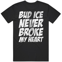 Bud Ice Never Broke My Heart Worn Look T Shirt