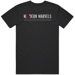 Modern Marvels Tv Show T Shirt