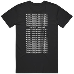 What's New Pussycat T Shirt