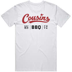 Cousin's Bbq Popular Fort Worth Texas Restaurant T Shirt