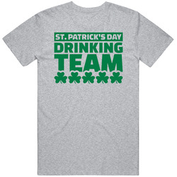 Saint Patricks Day Drinking Team Funny Holiday T Shirt