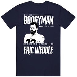 When The Boogyman Sleeps He Checks For Eric Weddle Los Angeles Footbal