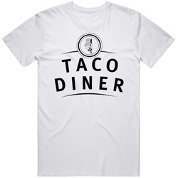 Taco Diner Popular Fort Worth Texas Restaurant T Shirt