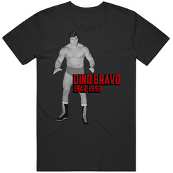 Dino Bravo Wrestling Memorial Fan T Shirt