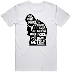 Dave Chappelle Quote The Price You'll Pay Wisdom T Shirt